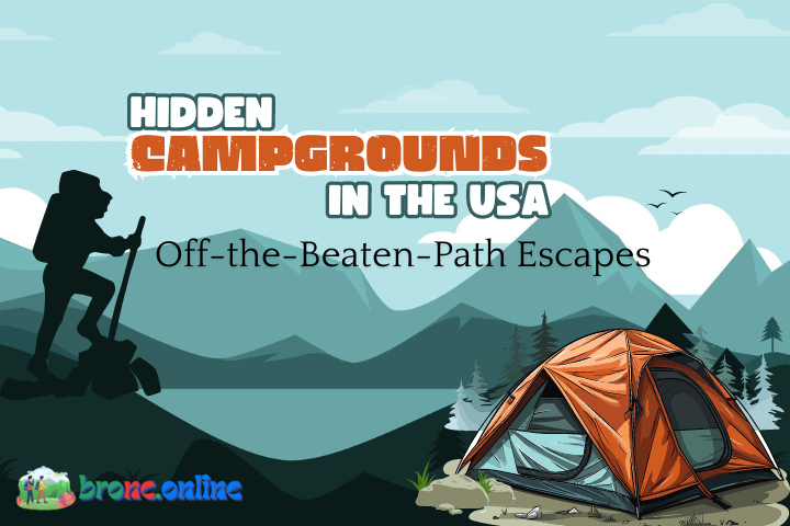 Hidden Campgrounds in the USA Off-the-Beaten-Path Escapes